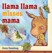 Cover of: Llama Llama Misses Mama by Anna Dewdney