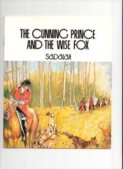 Cover of: The Cunning Prince and the Wise Fox