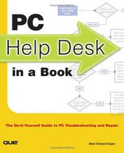 Cover of: PC help desk in a book: the do-it- yourself guide to PC troubleshooting and repair