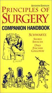 Cover of: Principles of Surgery, Companion Handbook by Seymour I. Schwartz, G. Tom Shires, Frank C. Spencer, John M. Daly, Josef E. Fischer, Aubrey C. Galloway