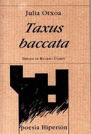 Cover of: Taxus baccata by Julia Otxoa