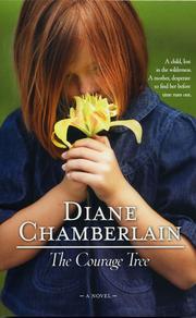 The courage tree by Diane Chamberlain
