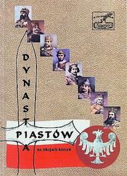 Cover of: Dynastia Piastów by Juliusz Sieradzon
