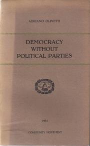 Cover of: Democracy without political parties. by Adriano Olivetti