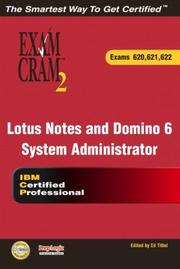 Cover of: Lotus Notes and Domino 6 System Administrator Exam Cram 2 (620, 621, 622)