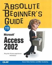 Cover of: Absolute beginners guide to Microsoft Access 2002 by Susan Sales Harkins