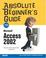 Cover of: Absolute beginners guide to Microsoft Access 2002
