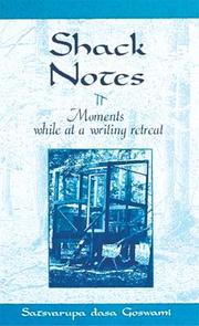 Cover of: Shack Notes: Moments While at a Writing Retreat