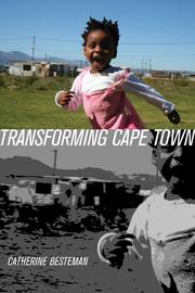 Cover of: Transforming Cape Town by Catherine Lowe Besteman