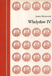 Cover of: Władysław IV by Jarema Maciszewski