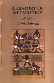 Cover of: A History of Metallurgy by Fathi Habashi