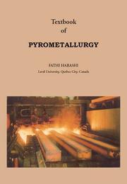 Textbook of pyrometallurgy by Fathi Habashi