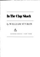 Cover of: In the clap shack. by William Styron