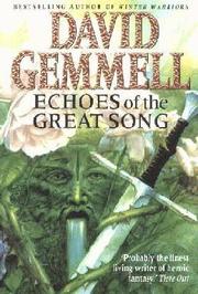 Cover of: Echoes of the Great Song by David A. Gemmell