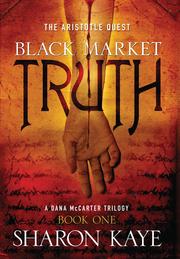 Cover of: The Aristotle Quest: Black Market Truth