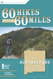 Cover of: 60 Hikes Within 60 Miles: Albuquerque: Including Santa Fe, Mount Taylor, and San Lorenzo Canyon (60 Hikes within 60 Miles)