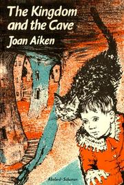 The kingdom and the cave by Joan Aiken