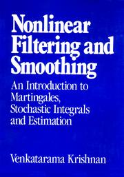 Nonlinear filtering and smoothing by Venkatarama Krishnan