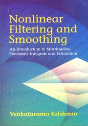 Cover of: Nonlinear Filtering and Smoothing by Venkatarama Krishnan, Venkatarama Krishnan