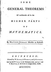 Cover of: Some general theorems of considerable use in the higher parts of mathematics