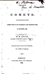 Cover of: Tract on comets: and particularly on the comet that is to intersect the Earth's path in October 1832