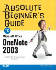 Cover of: Absolute Beginner's Guide to Microsoft Office OneNote 2003 (Absolute Beginner's Guide) by Patricia Cardoza