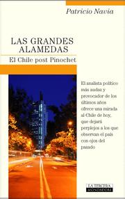Cover of: Las grandes alamedas: el Chile post Pinochet