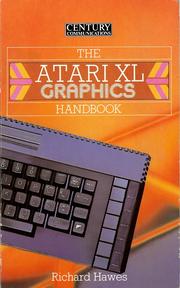 Cover of: The Atari XL graphics handbook | Richard Hawes
