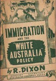 Cover of: Immigration and the "White Australia" policy