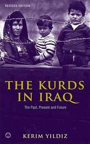 Cover of: The Kurds in Iraq: the past, present and future