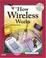 Cover of: How Wireless Works (2nd Edition) (How It Works)