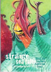 Cover of: Strange sea tales along the California coast by Claudine Burnett