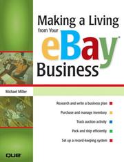Cover of: Making a living from your eBay business by Michael Miller