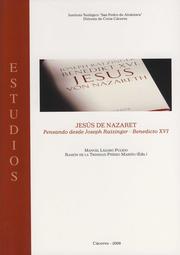 Cover of: Jesús de Nazaret: Pensando desde Joseph Ratzinger - Benedicto XVI