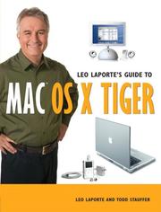 Cover of: Leo Laporte's Guide to Mac OS X Tiger by Leo Laporte, Todd Stauffer