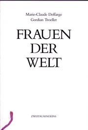 Frauen der Welt by Marie-Claude Deffarge