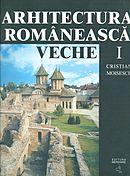 Cover of: Arhitectura românească veche