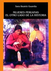 Cover of: Mujeres peruanas: el otro lado de la historia