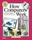 Cover of: How Computers Work (8th Edition) (How It Works)