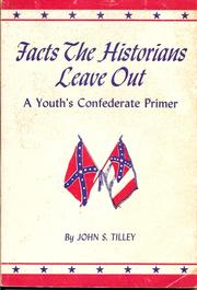 Cover of: Facts the historians leave out