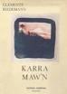 Cover of: Karra Maw'n by Clemente Riedemann