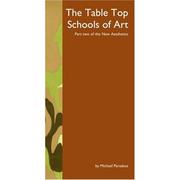 Cover of: Table Top Schools of Art by Paraskos, Michael