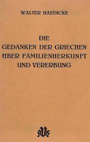 Cover of: Die Gedanken der Griechen über Familienherkunft und Vererbung