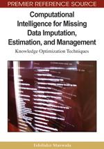Computational intelligence for missing data imputation, estimation and management by Tshilidzi Marwala