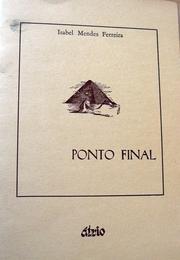 Cover of: Ponto Final by Isabel Mendes Ferreira