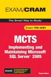 Cover of: MCTS 70-431 Exam Cram: Implementing and Maintaining Microsoft SQL Server 2005 Exam (Exam Cram 2)