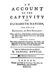 Cover of: An account of the captivity of Elizabeth Hanson by Elizabeth Hanson