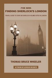 Cover of: The New Finding Sherlock's London: Travel Guide to Over 300 Sherlock Holmes Sites in London