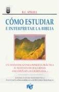 Cover of: Como Estudiar E Interpretar la Biblia