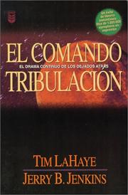 Cover of: Comando Tribulación: el drama continuo de los dejados atrás